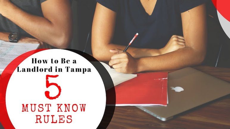 How to Be a Landlord in Tampa: 5 Must-Know Rules