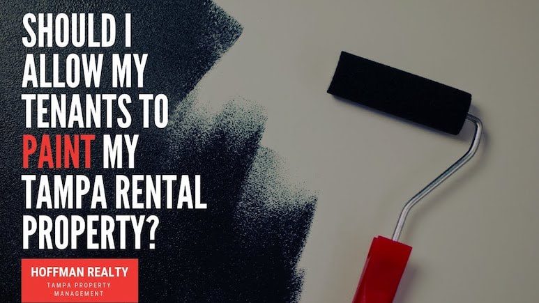 Should I Allow My Tenants to Paint my Tampa Rental Property?