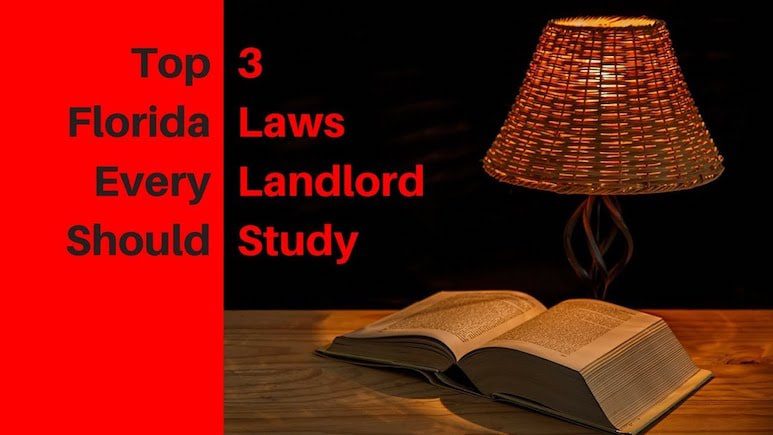Top 3 Florida Laws Every Tampa Landlord Needs to Study