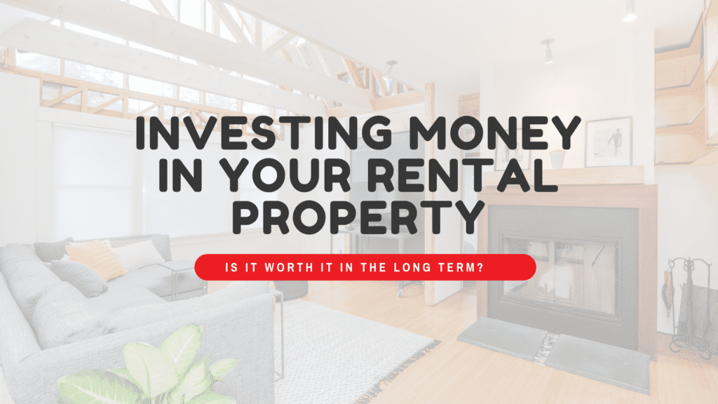 Investing Money in your Tampa Rental Property is Worth It in the Long Term