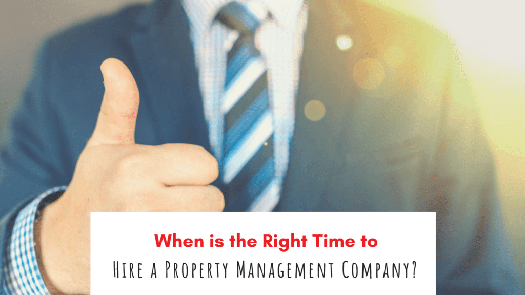 When is the Right Time to Hire a Tampa Property Management Company?