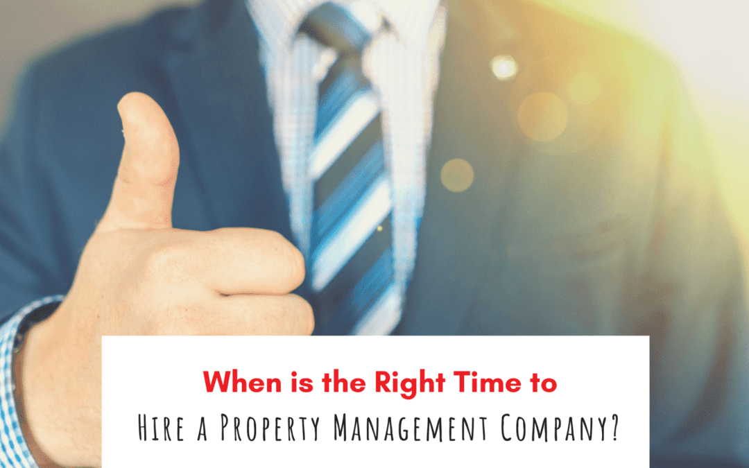 When is the Right Time to Hire a Tampa Property Management Company?