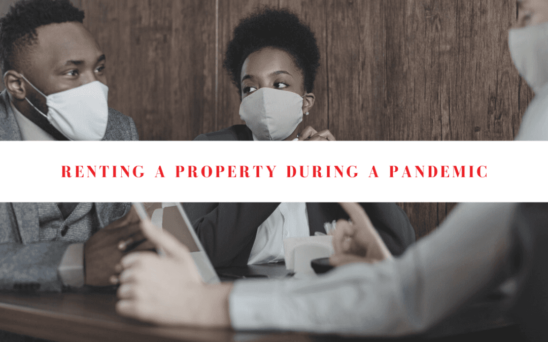How to Rent a Property During a Pandemic | Tampa Property Management Lessons