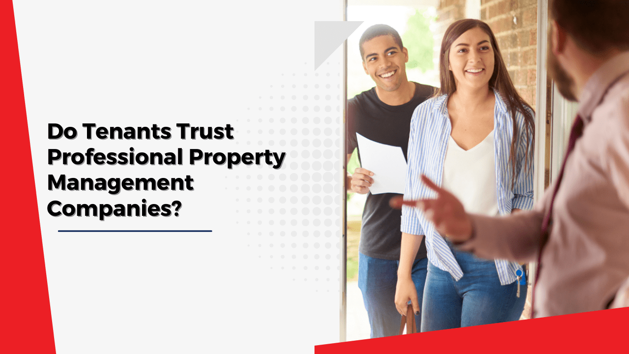 Do Tenants Trust Professional Tampa Property Management Companies? - Article Banner